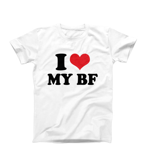 I Love My BF T-Shirt