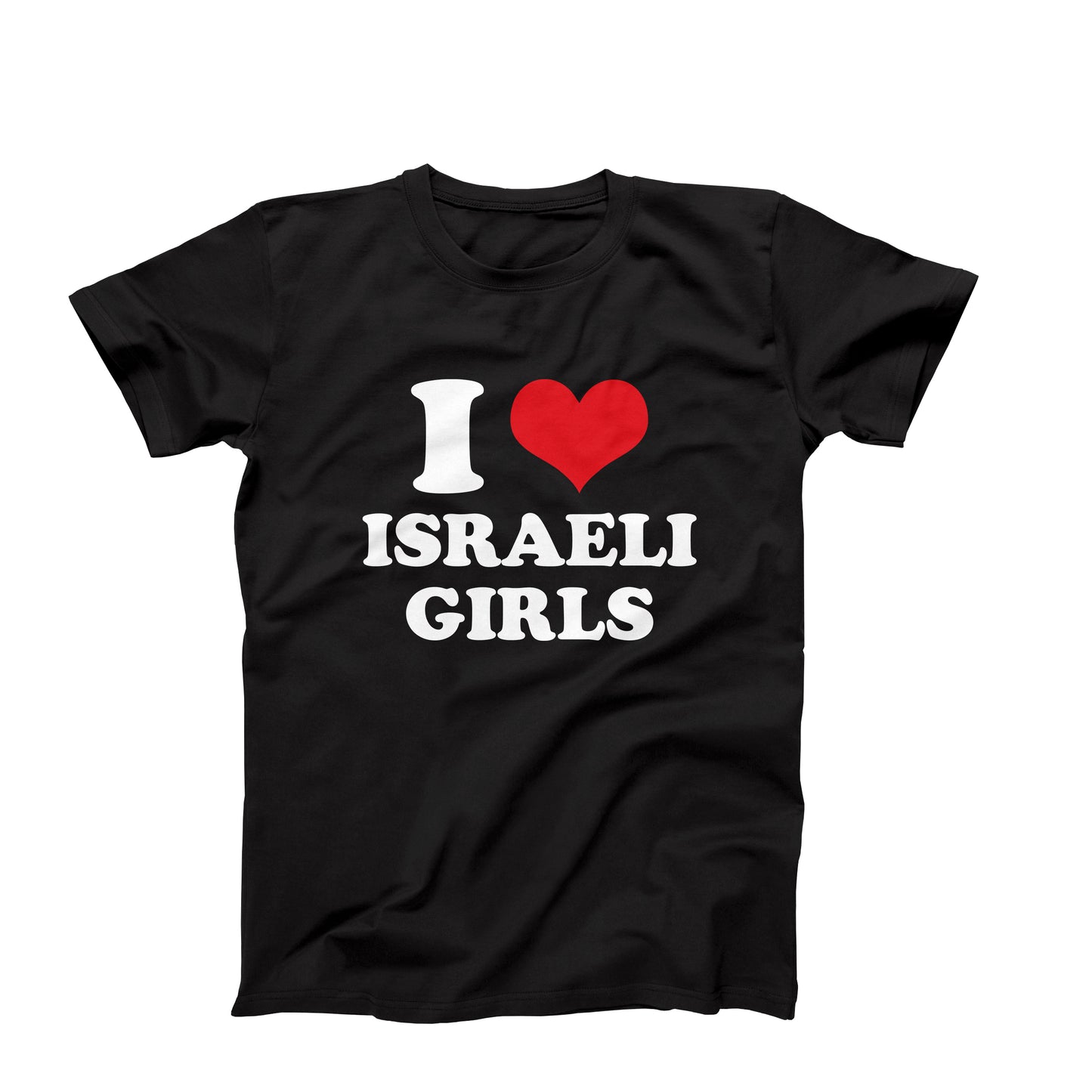 I Love Israeli Girls T-Shirt