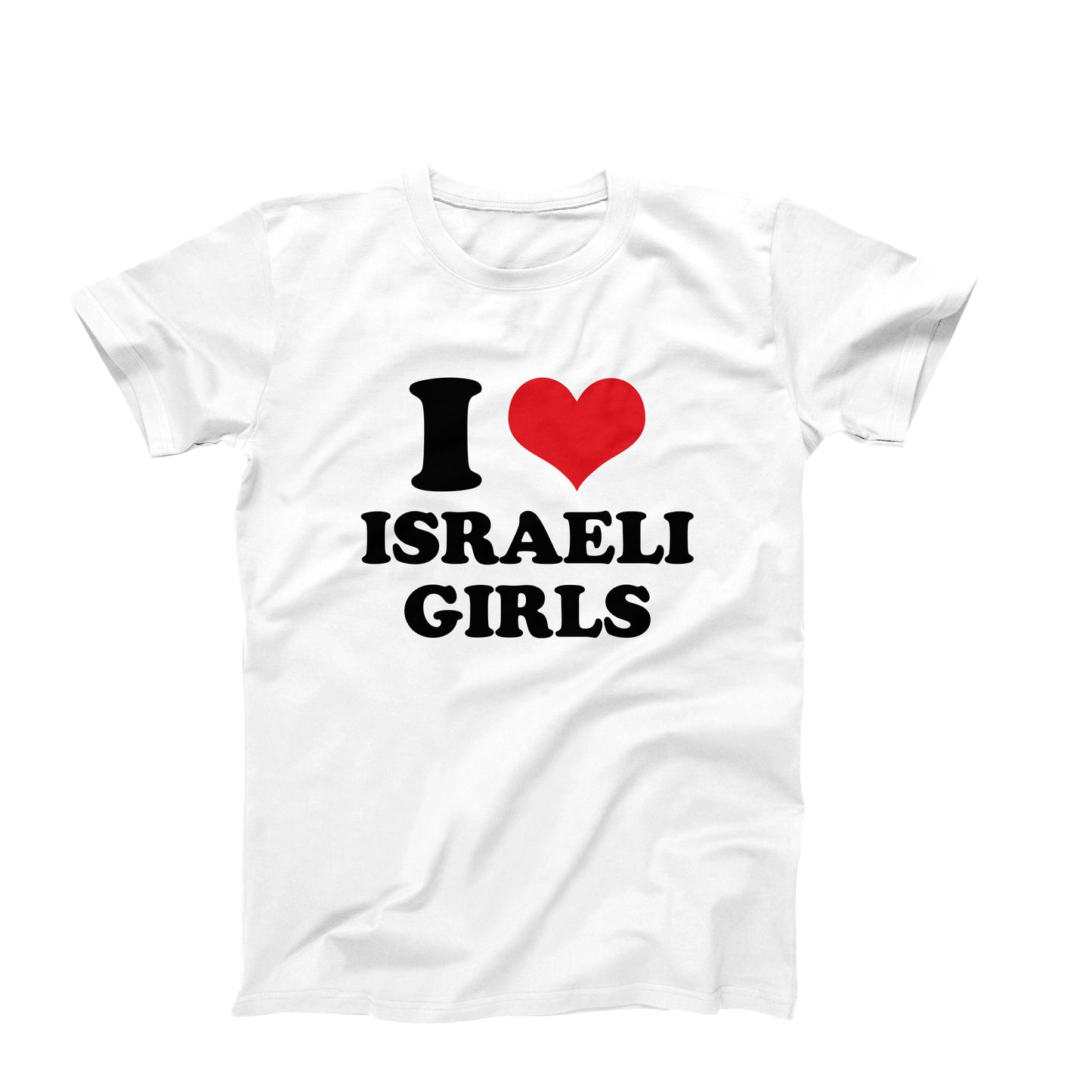 I Love Israeli Girls T-Shirt