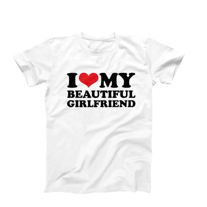 I Love My Beautiful Girlfriend T-Shirt