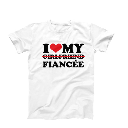 I Love My Girlfriend Fiancée T-Shirt