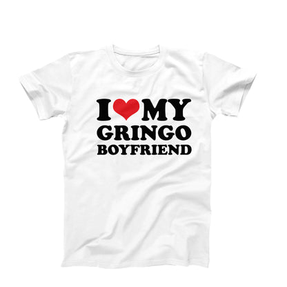 I Love My Gringo Boyfriend T-Shirt